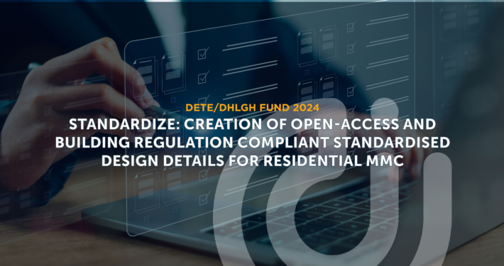 abstract cover for STANDARDIZE: CREATION OF OPEN-ACCESS AND BUILDING REGULATION COMPLIANT STANDARDISED DESIGN DETAILS FOR RESIDENTIAL MMC