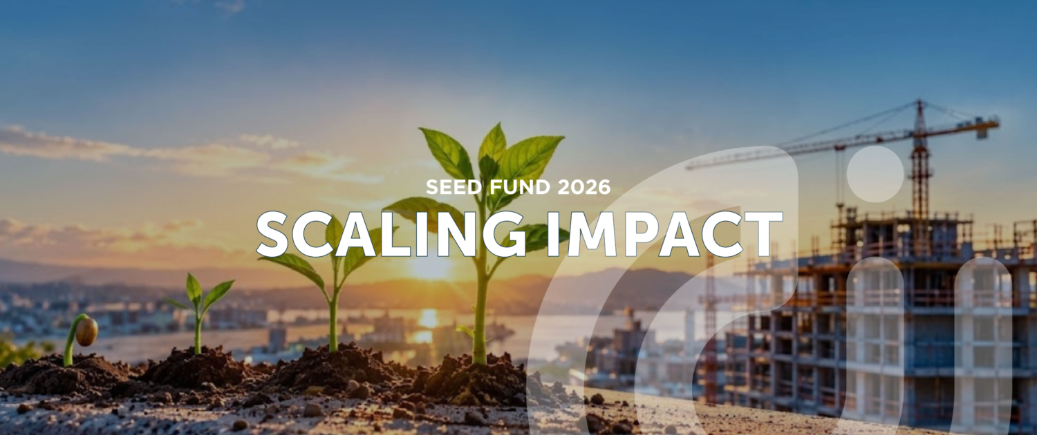 cover for the Seed fund 2026: Scaling Impact: seed growing into plant stages with a construction site on the side