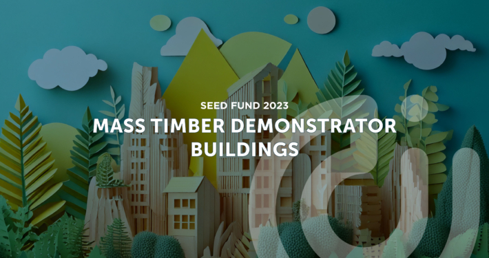Mass Timber Demonstrator Buildings