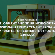 Development and 3D Printing of Three Dimensional Reinforcement from Waste Composites for Concrete Structures (3DREDO)
