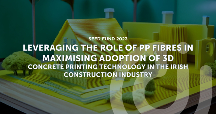 Leveraging the Role of PP Fibres in Maximizing Adoption of 3D Concrete Printing Technology in the Irish Construction Industry