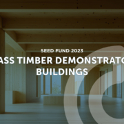 Construct Innovate Seed Fund 2023 Project MASS TIMBER DEMONSTRATOR BUILDINGS