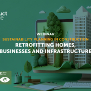 Construct Innovate webinars: Retrofitting homes, businesses and infrastructure