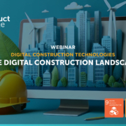 The Digital Construction Landscape