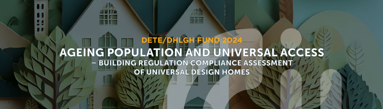 abstract cover for Ageing Population and Universal Access – Building Regulation Compliance Assessment of Universal Design Homes