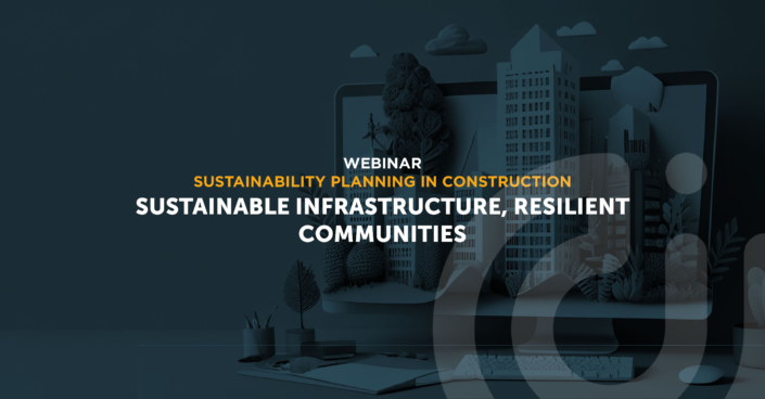 Abstract cover for SUSTAINABLE INFRASTRUCTURE RESILIENT COMMUNITIES Construct Innovate webinar